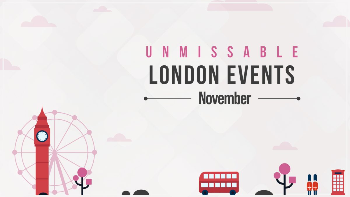 Explore 13 Unmissable London Events in November 2023